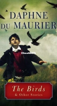 The Birds and Other Stories - Daphne du Maurier - English