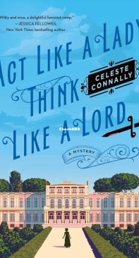 Act Like a Lady Think Like a Lord - Celeste Connally - English