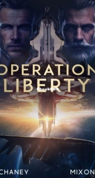 Operation Liberty - Last Hunter 10 - J. N. Chaney, Terry Mixon - English