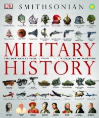 Military History: The Definitive Visual Guide - DK Smithsonian - English