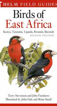 Birds of East Africa: Kenya, Tanzania, Uganda, Rwanda, Burundi - Helm Field Guides - English