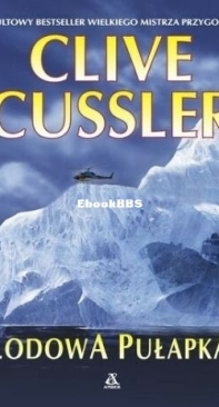 Lodowa Pułapka - Dirk Pitt 3 - Clive Cussler - Polish