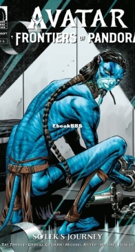 Avatar - Frontiers of Pandora - So'lek's Journey 05 (of 06) - Dark Horse 2024 - English