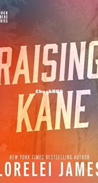 Raising Kane - Rough Riders 9 - Lorelei James - English