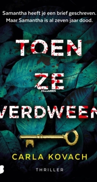 Toen Ze Verdween - Detective Gina Harte 4 - Carla Kovach - Dutch