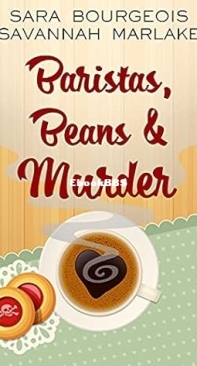 Baristas, Beans and Murder  - [Dying for a Coffee 02] -Sara Bourgeois  2019 English