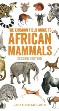 The Kingdon Field Guide to African Mammals - Jonathan Kingdon - English