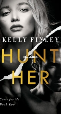 Hunt Her - Come For Me 2 - Kelly Finley - English