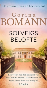 Solveighs Belofte - De Vrouwen Van De Leeuwenhof 3 - Corina Bomann - Dutch