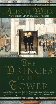 The Princes in the Tower - Alison Weir - English