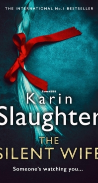 The Silent Wife - Will Trent (10) - Karin Slaughter - English