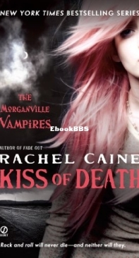 Kiss of Death - [Morganville Vampires 08] - Rachel Caine 2010 English