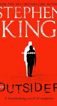 The Outsider [Holly Gibney #4] - Stephen King  - English