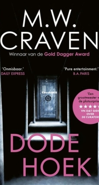 Dode Hoek - Poe and Bradshaw 4 - M.W. Craven - Dutch