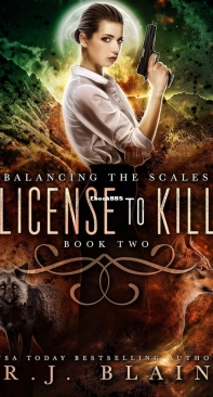 License To Kill - Balancing The Scales 02 - R.J. Blain - English