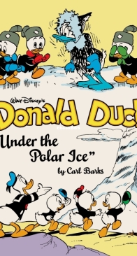 The Complete Carl Barks Disney Library v23 - Donald Duck - Under the Polar Ice - Fantagraphics 2020 - English