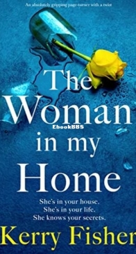 The Woman in My Home - Kerry Fisher - English