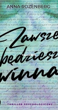 Zawsze Będziesz Winna - Anna Rozenberg - Polish