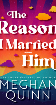 The Reason I Married Him - Meghan Quinn - English