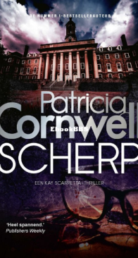 Scherp - Kay Scarpetta 22 - Patricia Cornwell - Dutch