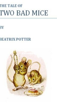 The Tale of Two Bad Mice - Peter Rabbit 05 - Beatrix Potter - English