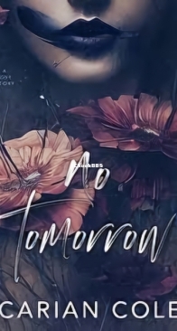 No Tomorrow - All the Tomorrows 1 - Carian Cole - English