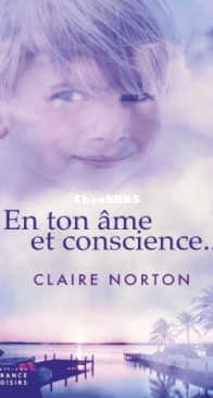 En Ton Âme Et Conscience - Claire Norton - French