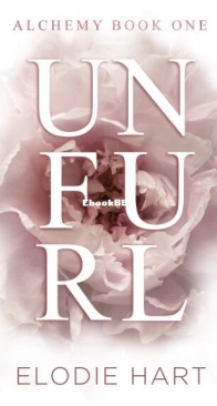 Unfurl - Alchemy 1 - Elodie Hart - English