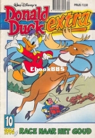 Donald Duck Extra - Race Naar Het Goud - Issue 10 - De Geïllustreerde Pers B.V. 1994 - Dutch