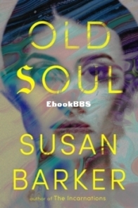 Old Soul - Susan Barker - English