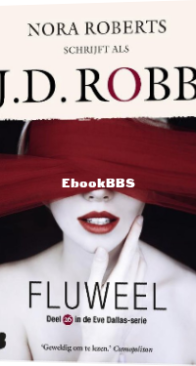Fluweel - Eve Dallas 26 - Nora Roberts / J.D. Robb - Dutch
