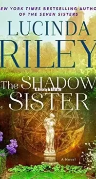 The Shadow Sister - Lucinda Riley - Seven Sisters book 3 - English