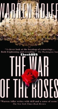 The War of the Roses - The War of the Roses 1 - Warren Adler - English