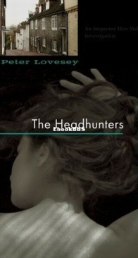 The Headhunters - Inspector Henrietta Mallin 2 - Peter Lovesey - English