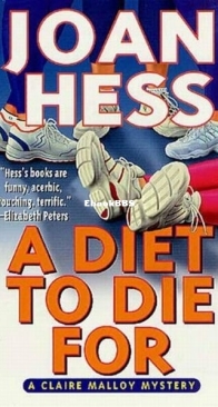 A Diet to Die For - A Claire Malloy Mystery 5 - Joan Hess - English