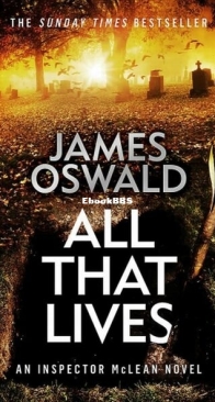 All That Lives - Inspector McLean 12 - James Oswald - English