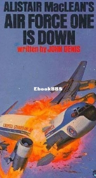 Air Force One Is Down - Alistair MacLean - English