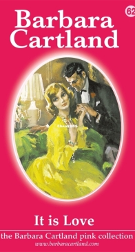 It is Love - Pink Collection 62 - Barbara Cartland - English
