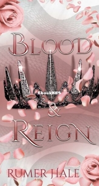 Blood and Reign - Blood and Ruin 3 - Rumer Hale - English