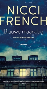 Blauwe Maandag - Frieda Klein 1 - Nicci French - Dutch