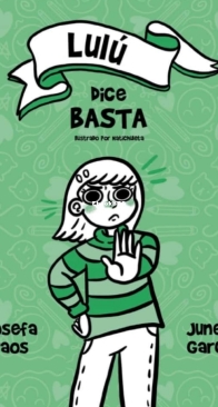 Lulú Dice Basta - Lulú Series - Josefa Araos - June Garcia - Spanish