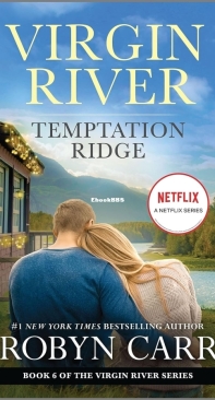 Temptation Ridge - Virgin River 06 - Robyn Carr - English
