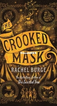 The Crooked Mask - The Twisted Tree #2 - Rachel Burge - English