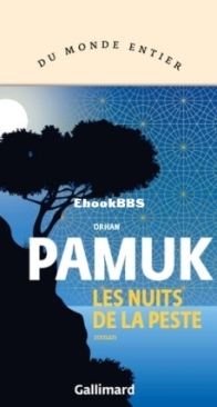 Les Nuit De La Peste - Orhan Pamuk - French