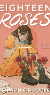 Eighteen Roses - Shannon C. F. Rogers - English