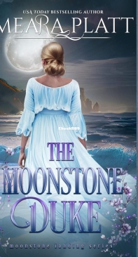 The Moonstone Duke - The Moonstone Landing 01 - Meara Platt - English
