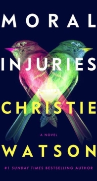 Moral Injuries - Christie Watson - English
