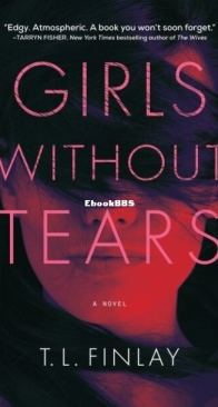Girls Without Tears - T. L. Finlay - English