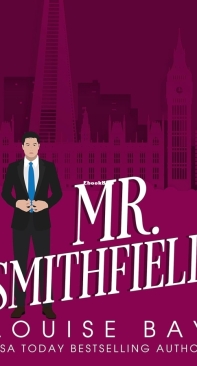 Mr. Smithfield - The Misters 03 - Louise Bay - English