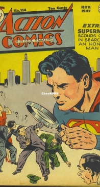 Action Comics 114 - DC Comics - Jerry Siegel,Joe Shuster - November  1947 - English